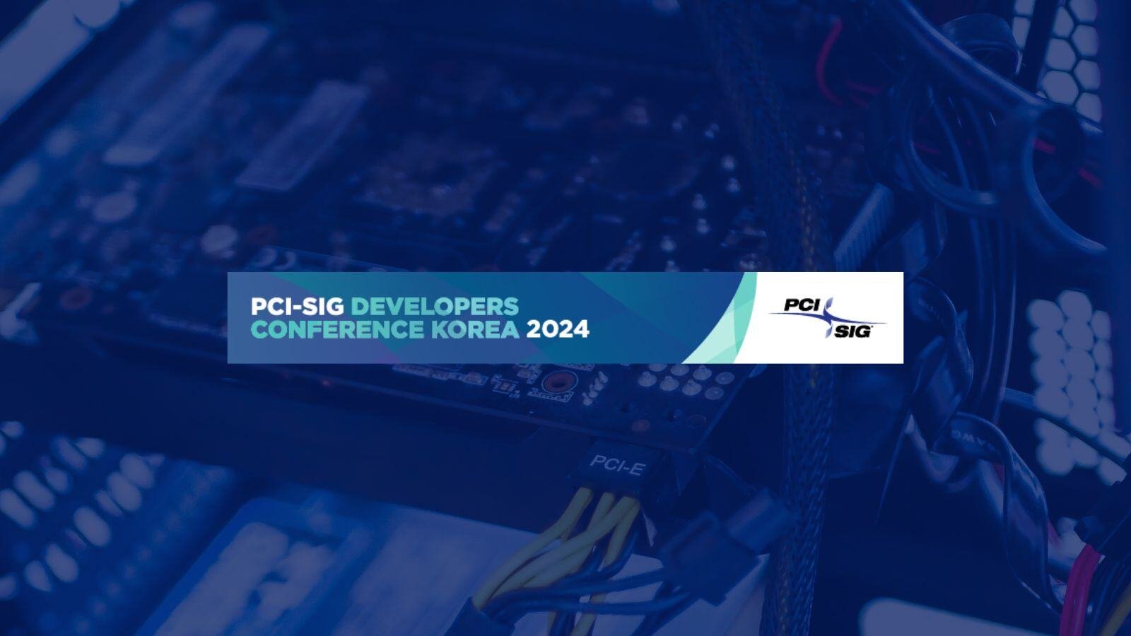 PCI-SIG DevCon Korea 2024